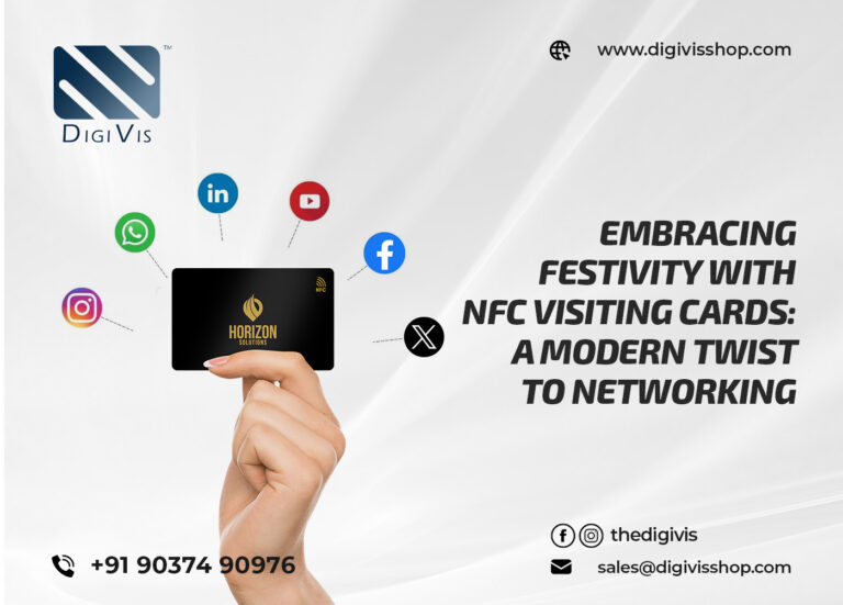 Embracing Festivity with NFC Visiting Cards: A Modern Twist to Networking