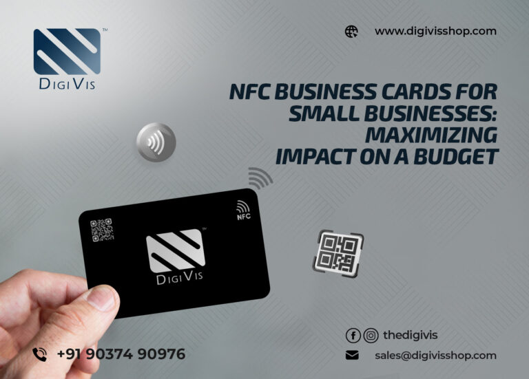 NFC Business Cards for Small Businesses: Maximizing Impact on a Budget