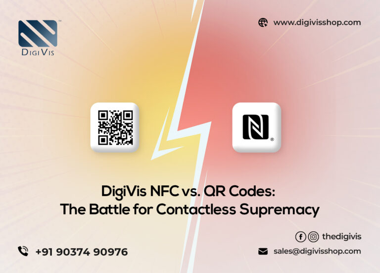 DigiVis NFC vs. QR Codes: The Battle for Contactless Supremacy