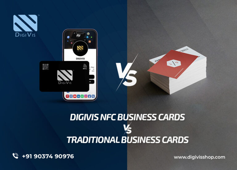 DigiVis NFC Business Cards vs. Traditional Business Cards