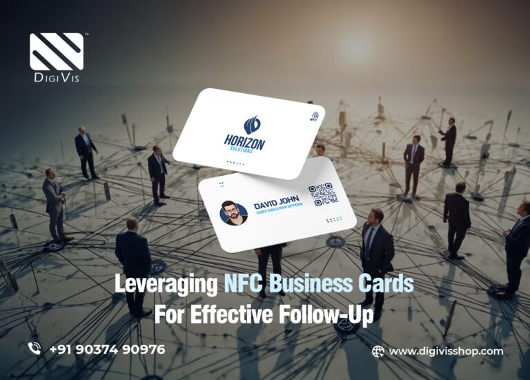 Leveraging NFC Business Cards for Effective Follow-Up