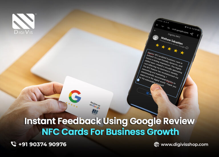 Instant Feedback Using Google Review NFC Cards for Business Growth