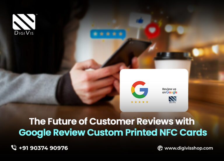 The Future of Customer Reviews with Google Review Custom Printed NFC Cards