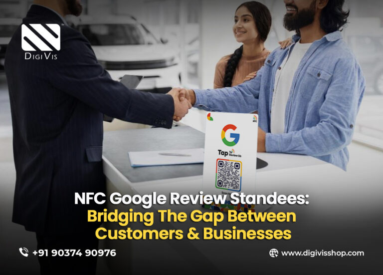NFC Google Review Standees: Bridging The Gap Between Customers & Businesses