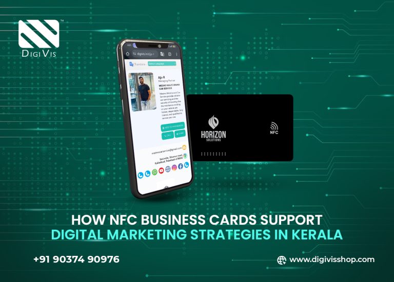How NFC Business Cards Support Digital Marketing Strategies in Kerala