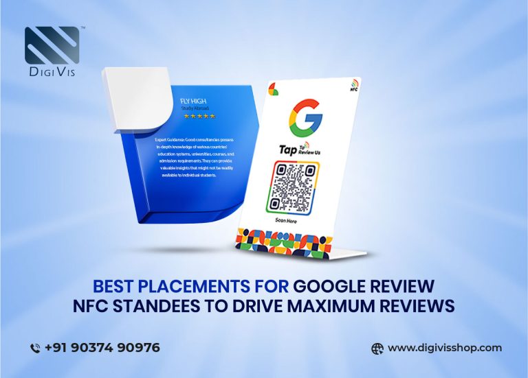 Best Placements For Google Review NFC Standees To Drive Maximum Reviews